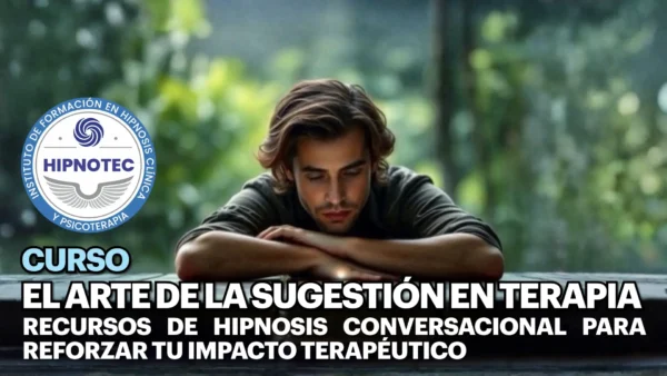 El Arte de la Sugestión en Terapia (Hipnosis)